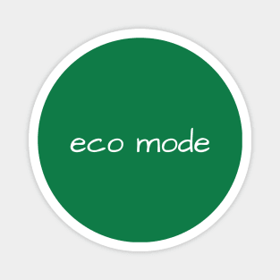 ECO MODE Environmental Planet Global T-Shirt Mug Coffee Mug Apparel Hoodie Sticker Gift Magnet